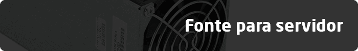 Fonte para servidor